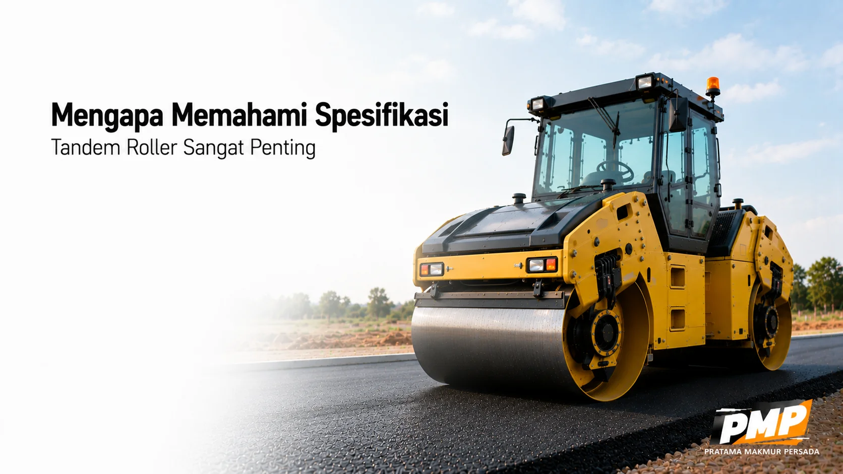 Spesifikasi tandem roller membantu menentukan alat yang sesuai untuk proyek pengaspalan